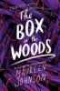 Book cover for "The box in the woods".