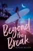 Book cover for "Beyond the break"