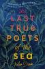 Book cover for "The last true poets of the sea"