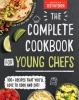 Book cover for The complete cookbook for young chefs.