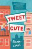 Book cover for "Tweet cute"