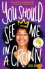 Book cover for "You should see me in a crown"